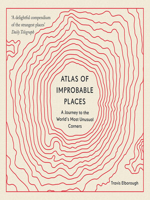 cover image of Atlas of Improbable Places